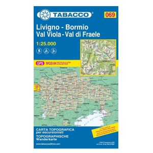 069 Livigno – Bormio – Val Viola – Val di Fraele